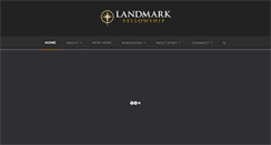 Desktop Screenshot of landmarkfellowship.com